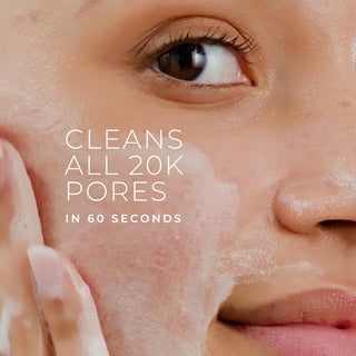 Cleans all 20K pores in 60 seconds