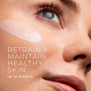 retrain + maintain healthy skin in 14 nights
