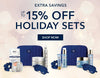 Enjoy Extra Savings with up to 15% EXTRA Off Holiday Sets