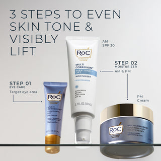 3 steps to even skin tone & visibly life 
step 01 eye cream target eye area
step 02 moisturizer am & pm