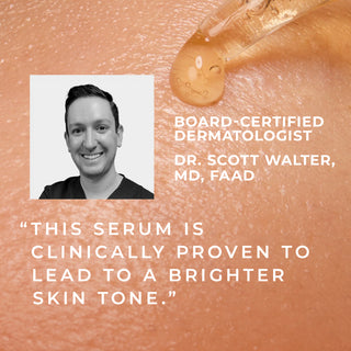Photo of Board-Certified Dermatologist Dr. Sctt Walter, MD, FAAD with quote "This  serum is clinically proven to lead to a brigthter skin tone."