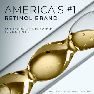 Gold liquid droplet with text claiming it as 'America's #1 Retinol Brand' backed by 30+ years of research and 26+ patents

based on nielsen $ sold. L52WKS, ending9/6/25